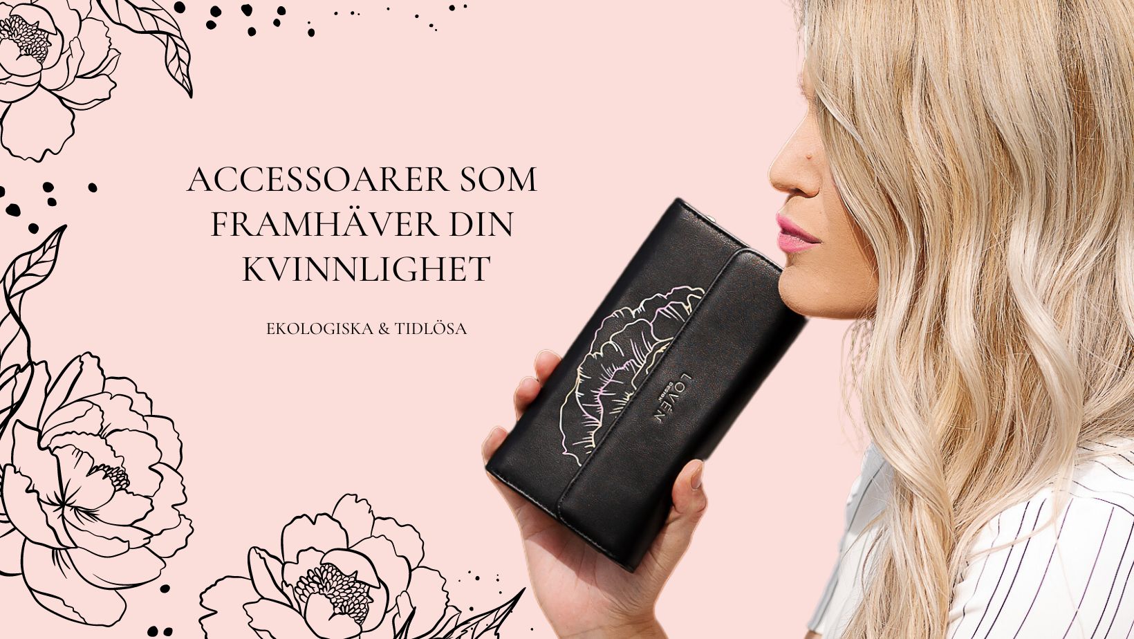 accessoarer som framhäver din kvinnlighet